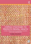 Coping Strategies to Promote Mental Health