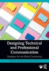 Designing Technical and Professional Communication