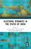 Electoral Dynamics in the States of India