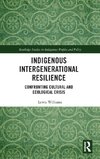 Indigenous Intergenerational Resilience