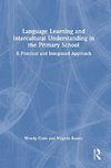 Language Learning and Intercultural Understanding in the Primary School