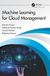 Machine Learning for Cloud Management