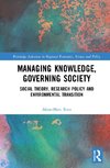 Managing Knowledge, Governing Society