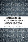 Metonymies and Metaphors for Death Around the World