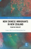 New Chinese Immigrants in New Zealand