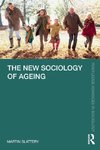 The New Sociology of Ageing