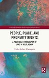 People, Place and Property Rights