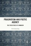 Pragmatism and Poetic Agency