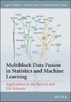 Multiblock Data Fusion in Statistics and Machine Learning