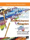 Easy Duets from Around the World for Descant (Soprano) Recorders