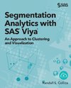 Segmentation Analytics with SAS Viya