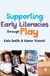 Supporting Early Literacies through Play