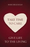 Take Time to Care