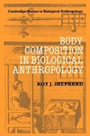 Body Composition in Biological Anthropology