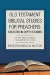 Old Testament Biblical Studies for Preachers