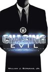 Chasing Evil