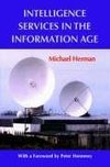 Herman, M: Intelligence Services in the Information Age