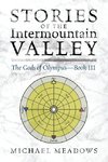 Stories of the Intermountain Valley