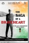 The Saga of a Braveheart