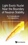 Light Exotic Nuclei Near the Boundary of Neutron Stability