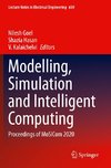 Modelling, Simulation and Intelligent Computing