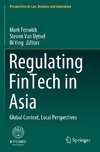 Regulating FinTech in Asia