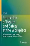 Protection of Health and Safety at the Workplace