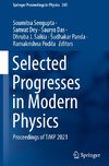 Selected Progresses in Modern Physics