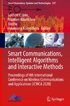 Smart Communications, Intelligent Algorithms and Interactive Methods