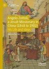 Angelo Zottoli, a Jesuit Missionary in China (1848 to 1902)