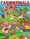 Farm Animals Coloring Book For Kids Ages 4-8