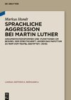 Sprachliche Aggression bei Martin Luther