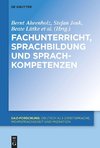 Fachunterricht, Sprachbildung und Sprachkompetenzen