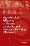 Methodological Reflections on Women's Contribution and Influence in the History of Philosophy