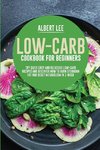 Low-Carb Cookbook for Beginners