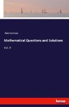 Mathematical Questions and Solutions