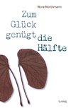 Zum Glück genügt die Hälfte