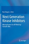 Next Generation Kinase Inhibitors