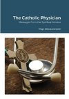 The Catholic Physician