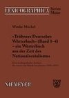 Trübners »Deutsches Wörterbuch« - ein Wörterbuch aus der Zeit des Nationalsozialismus