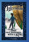 The Boy Who Conspired With a King