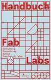 Handbuch Fab Labs