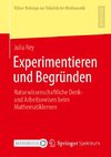 Experimentieren und Begründen