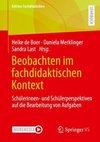 Beobachten im fachdidaktischen Kontext