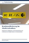 Kontinenzförderung im Akutkrankenhaus