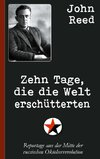 John Reed: Zehn Tage, die die Welt erschütterten