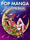 Pop Manga Adult Coloring Book