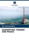 ADSORPTION: THEORIE UND PRAXIS