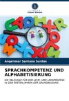 SPRACHKOMPETENZ UND ALPHABETISIERUNG