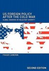 Cameron, F: US Foreign Policy After the Cold War